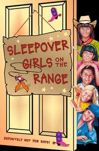 Sleepover Girls on the Range,  książka audio. ISDN42414062