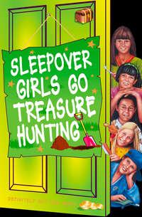 Sleepover Girls Go Treasure Hunting - Sue Mongredien