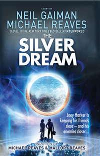 The Silver Dream, Нила Геймана książka audio. ISDN42414302
