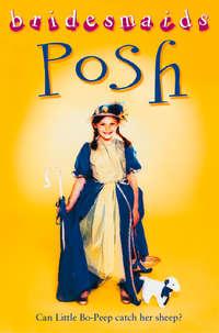 The Posh Bridesmaid,  audiobook. ISDN42414374