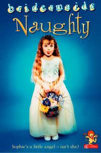 The Naughty Bridesmaid,  audiobook. ISDN42414390