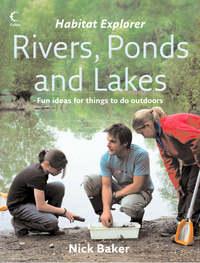 Rivers, Ponds and Lakes, Nick  Baker Hörbuch. ISDN42414822