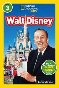 National Geographic Kids Readers: Walt Disney,  audiobook. ISDN42414902