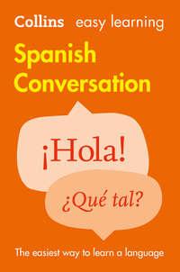 Easy Learning Spanish Conversation, Collins  Dictionaries audiobook. ISDN42414998
