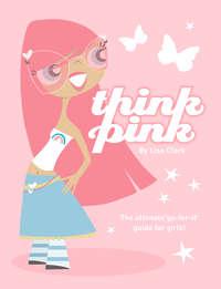 Think Pink - Lisa Clark