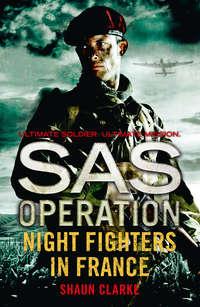 Night Fighters in France, Shaun  Clarke audiobook. ISDN42415750