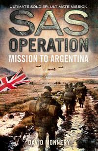 Mission to Argentina, David  Monnery audiobook. ISDN42415774