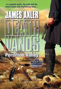 Perdition Valley - James Axler