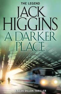 A Darker Place - Jack Higgins