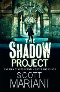 The Shadow Project, Scott  Mariani audiobook. ISDN42416470