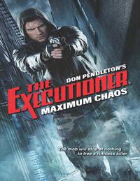 Maximum Chaos - Don Pendleton