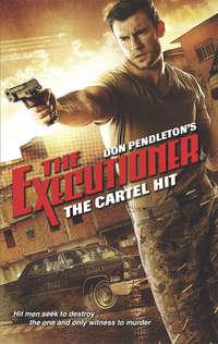 The Cartel Hit - Don Pendleton