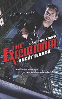 Uncut Terror - Don Pendleton