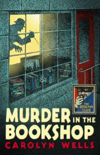 Murder in the Bookshop, Carolyn  Wells audiobook. ISDN42417798