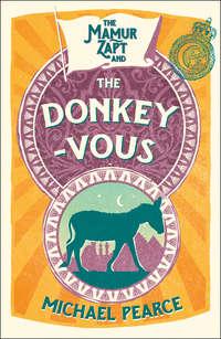 The Mamur Zapt and the Donkey-Vous, Michael  Pearce аудиокнига. ISDN42418070