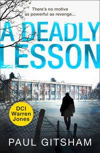 A Deadly Lesson, Paul  Gitsham audiobook. ISDN42418150
