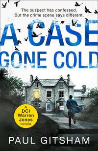 A Case Gone Cold - Paul Gitsham