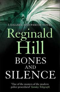 Bones and Silence - Reginald Hill