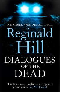 Dialogues of the Dead, Reginald  Hill audiobook. ISDN42418206