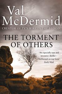 The Torment of Others, Val  McDermid аудиокнига. ISDN42418230