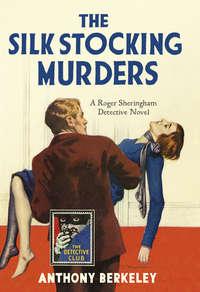 The Silk Stocking Murders, Anthony  Berkeley książka audio. ISDN42418270