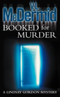 Booked for Murder - V. McDermid