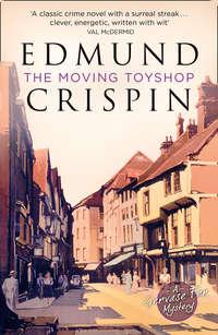 The Moving Toyshop, Edmund  Crispin аудиокнига. ISDN42418318