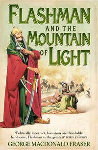 Flashman and the Mountain of Light - George Fraser