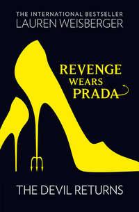 Revenge Wears Prada: The Devil Returns - Лорен Вайсбергер