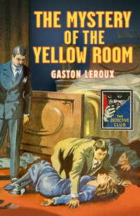 The Mystery of the Yellow Room - John Curran
