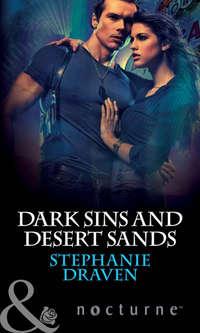 Dark Sins and Desert Sands, Stephanie  Draven audiobook. ISDN42419266