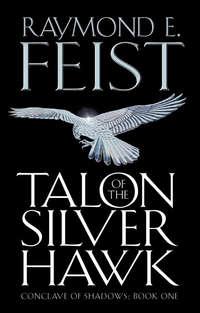 Talon of the Silver Hawk,  audiobook. ISDN42419458