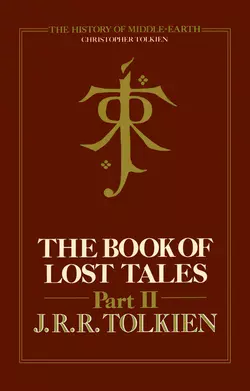 The Book of Lost Tales 2 - Джон Толкин