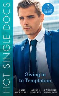 Hot Single Docs: Giving In To Temptation: NYC Angels: Making the Surgeon Smile / NYC Angels: An Explosive Reunion / St Piran′s: The Wedding of The Year, Lynne Marshall audiobook. ISDN42419850