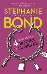 4 Bodies and a Funeral, Stephanie  Bond audiobook. ISDN42420002