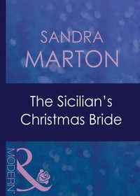 The Sicilians Christmas Bride - Sandra Marton