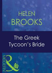 The Greek Tycoons Bride - HELEN BROOKS