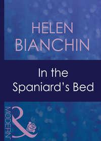 In The Spaniard′s Bed, HELEN  BIANCHIN аудиокнига. ISDN42420386