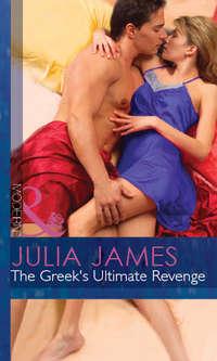 The Greek′s Ultimate Revenge, Julia James audiobook. ISDN42420442