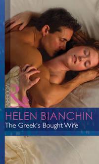The Greeks Bought Wife - HELEN BIANCHIN