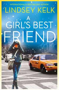 A Girl’s Best Friend, Lindsey Kelk аудиокнига. ISDN42420530