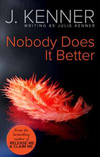 Nobody Does It Better, Julie  Kenner audiobook. ISDN42420682