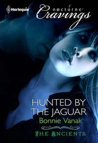 Hunted by the Jaguar - Bonnie Vanak