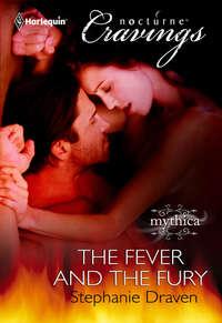 The Fever and the Fury, Stephanie  Draven аудиокнига. ISDN42421042