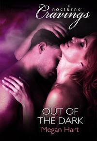 Out of the Dark - Megan Hart