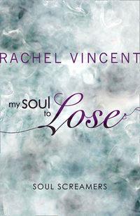 My Soul to Lose, Rachel  Vincent audiobook. ISDN42421354