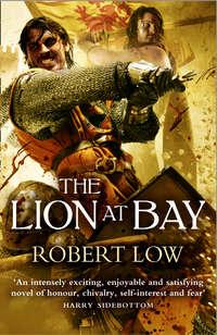 The Lion at Bay, Robert  Low аудиокнига. ISDN42421450