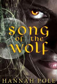 Song Of The Wolf, Hannah  Pole audiobook. ISDN42421594