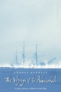The Voyage of the Narwhal, Andrea  Barrett audiobook. ISDN42421610