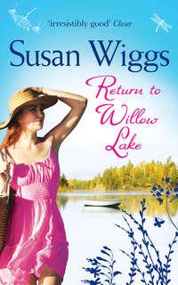 Return to Willow Lake, Сьюзен Виггс książka audio. ISDN42421722